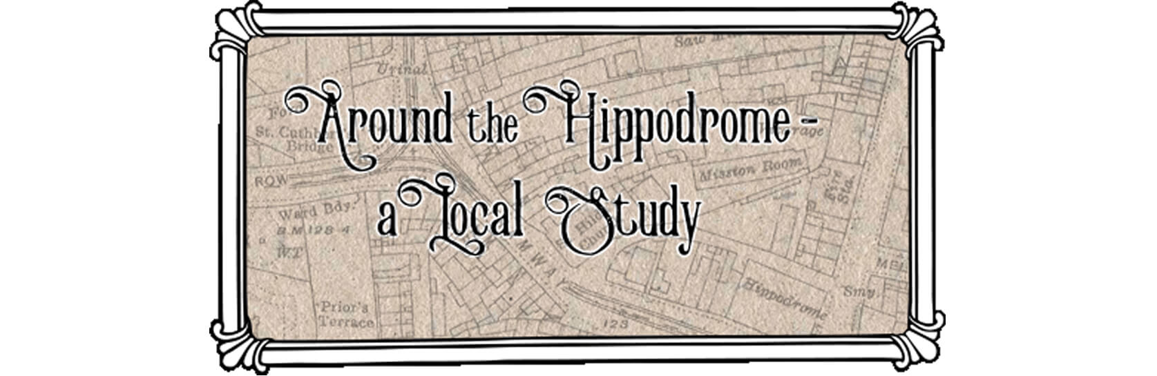 Darlington Hippodrome Teacher Notes - Topic 4 - Around the Hippodrome - A Local Study