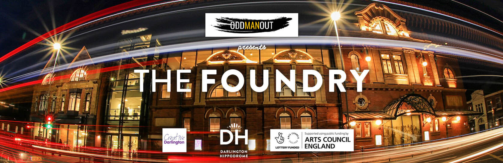 ODDMANOUT presents The Foundry @ Darlington Hippodrome