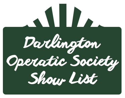 Darlington Operatic Society Show List