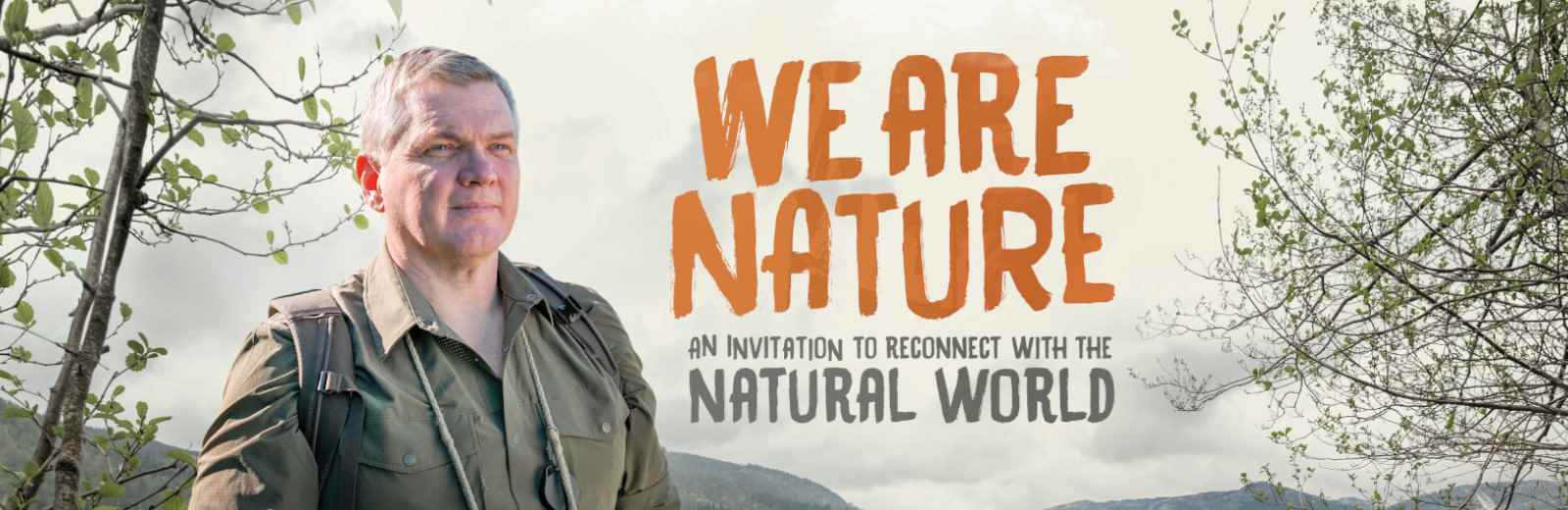 Ray Mears - We Are Nature