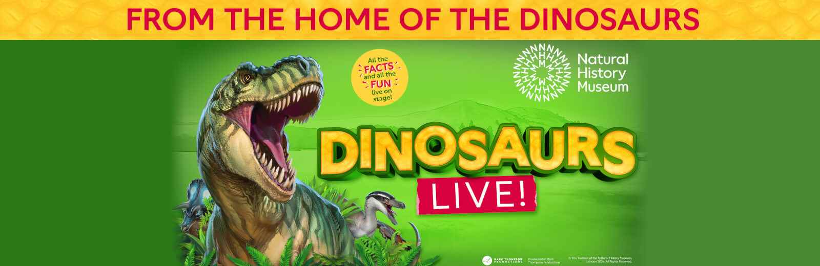 Natural History Museum presents Dinosaurs Live!