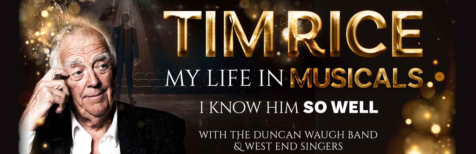 Tim Rice - My Life in Musicals - I Know Him So Well